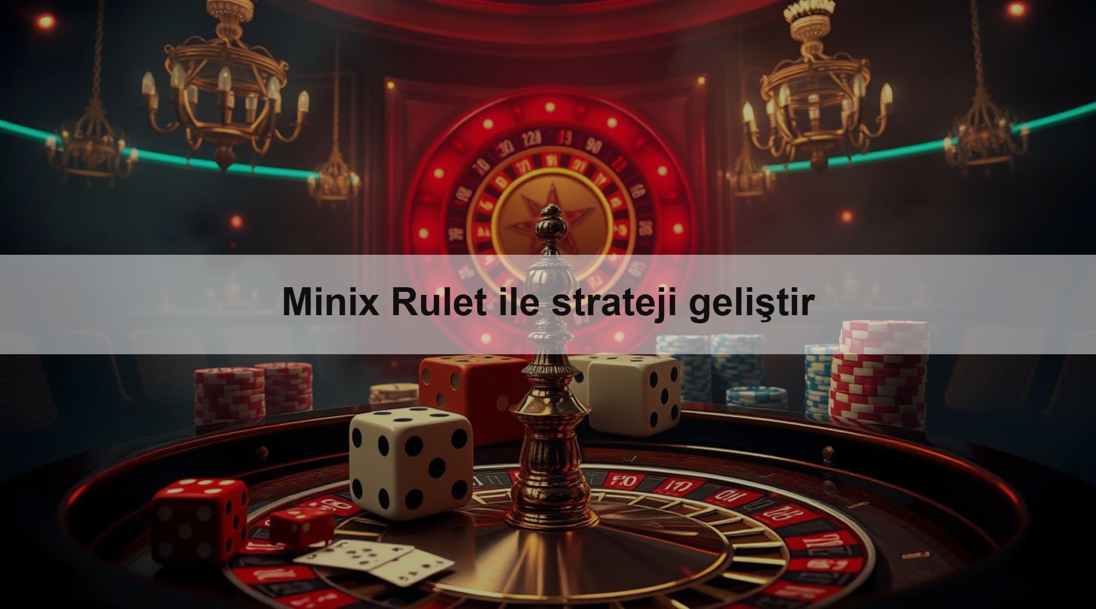 Minix Rulet ile strateji geliştir