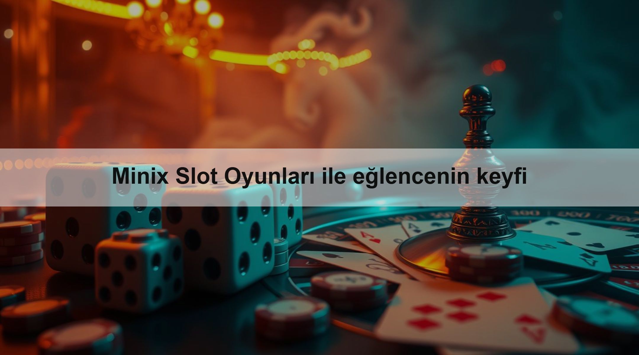 Minix Slot Oyunları ile eğlencenin keyfi