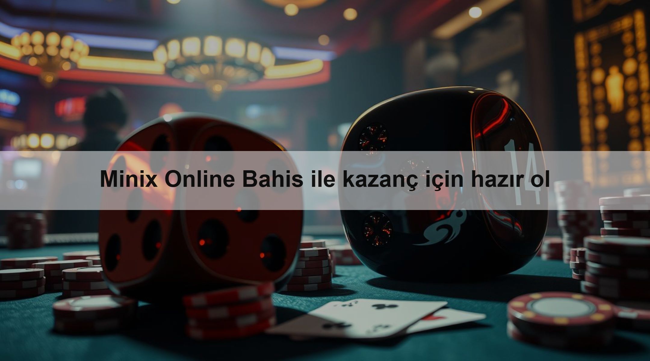 Minix Online Bahis ile kazanç için hazır ol