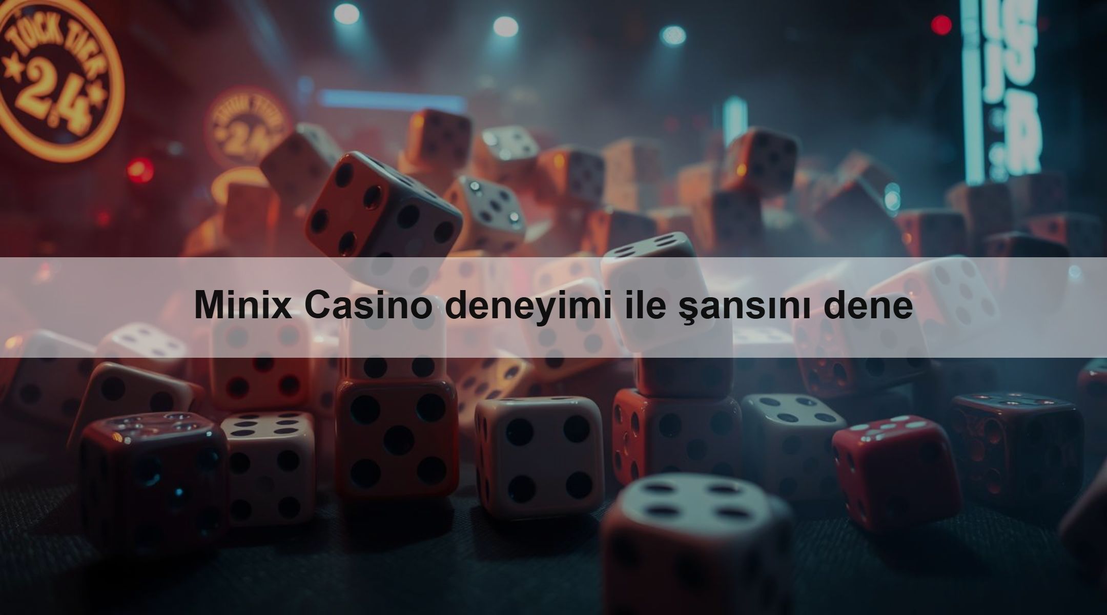 Minix Casino deneyimi ile şansını dene